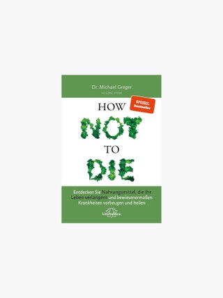 Buchcover vor weißem Hintergrund How not to die